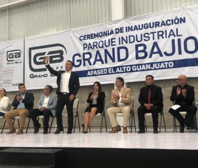 Empresarios inauguran el parque industrial Grand Bajío en Apaseo el Alto