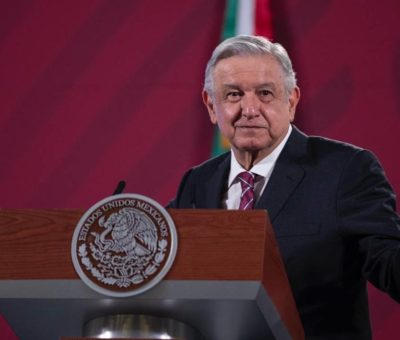 No más impuestos en 2021 asegura Presidente de México
