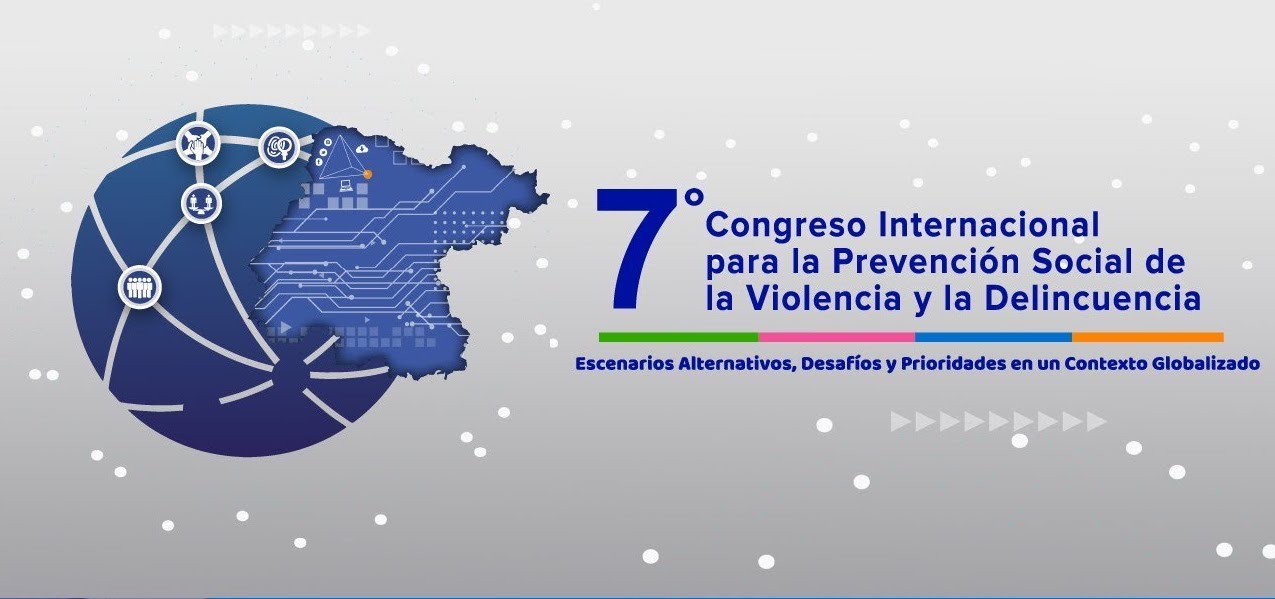 Arranca 7° congreso internacional para la prevención social de la violencia y la delincuencia
