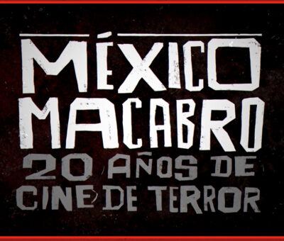 20° años de Cine de Terror, «MACABRO» en el MIQ
