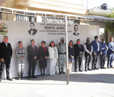 Conmemoran el 216 aniversario del natalicio de Benito Juárez y el 84 de la expropiación petrolera