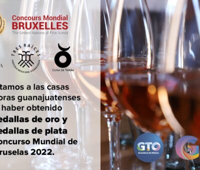 Vinos de Guanajuato reciben 8 medallas del Concours Mondial de Bruxelles