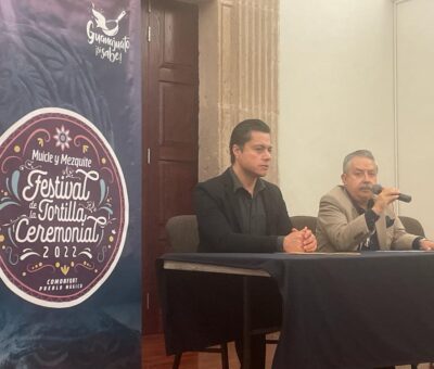 “MUICLE Y MEZQUITE, FESTIVAL DE LA TORTILLA CEREMONIAL 2022, COMONFORT PUEBLO MÁGICO”