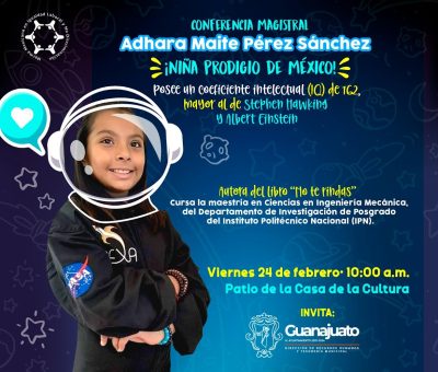 Invita Navarro a conferencia de niña genio en Guanajuato Capital