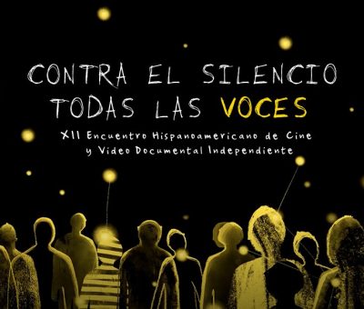 En marzo, vuelve a Canal 22  el Festival Contra el Silencio Todas las Voces