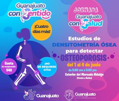 Amplían jornada “Guanajuato Con Salud” para detectar osteoporosis