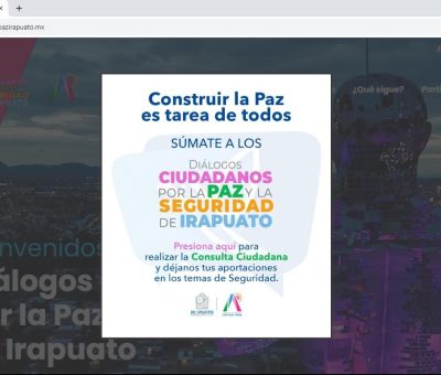 Invitan a brindar aportaciones por la paz y la seguridad de Irapuato