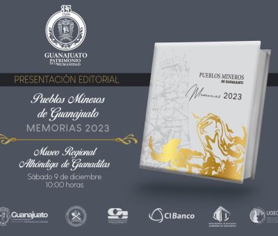 Presentarán primer volumen de la serie sobre Pueblos Mineros de Guanajuato