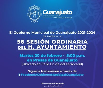 Sesionará Ayuntamiento este martes 20 de febrero en la colonia Presas de Guanajuato