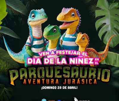 Celebra el Día de la Niñez en Parquesaurio