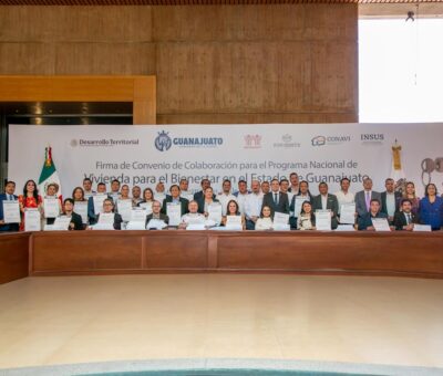    Firman Convenio de Colaboración para el Programa Nacional de Vivienda para el Bienestar en el Estado de Guanajuato.