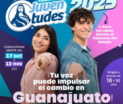 ¡Tu voz en el gobierno! Forma parte del Gabinete de las Juventudes en Guanajuato