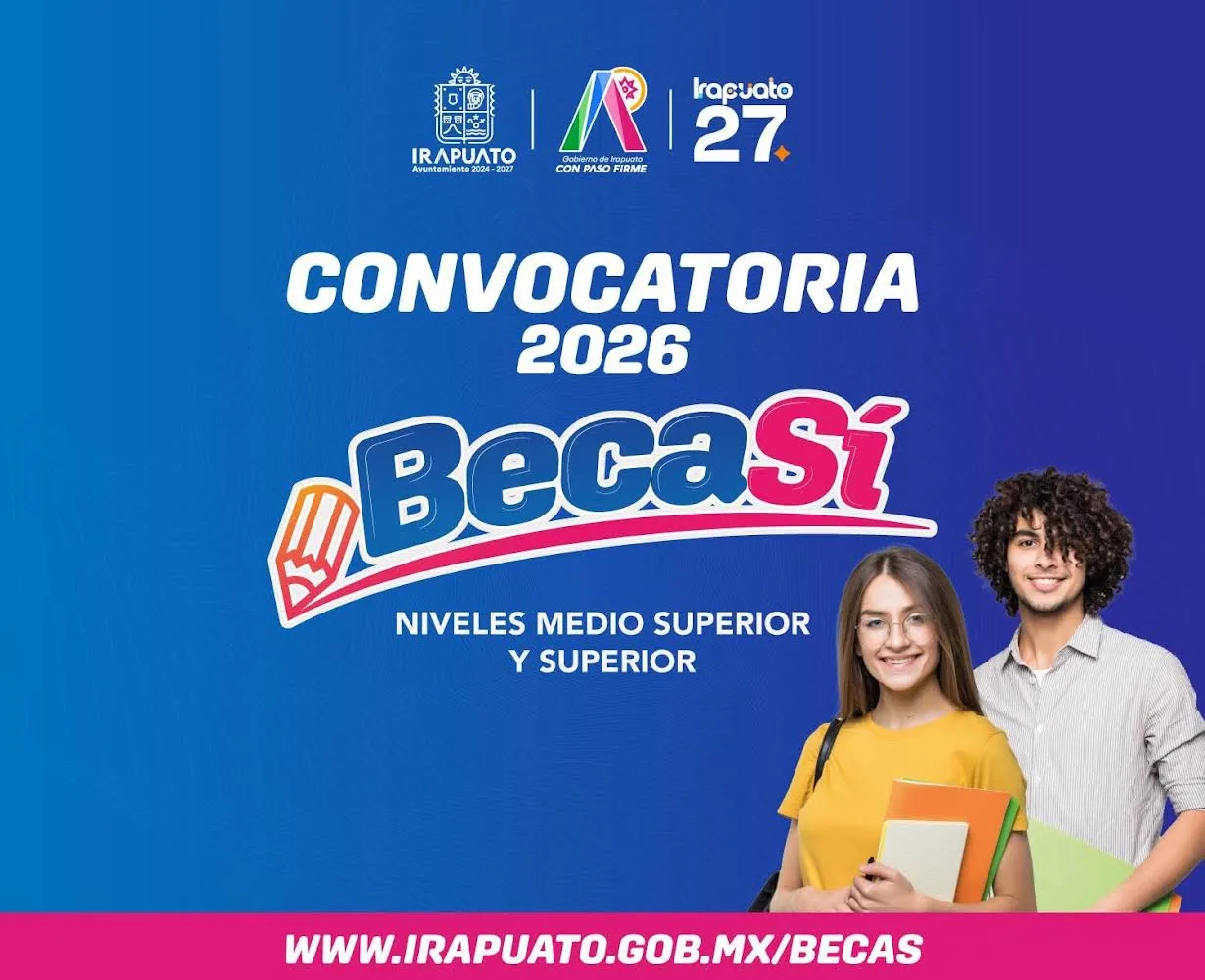 LISTA CONVOCATORIA DE APOYOS EDUCATIVOS 2026 ‘BECA SÍ’ EN IRAPUATO
