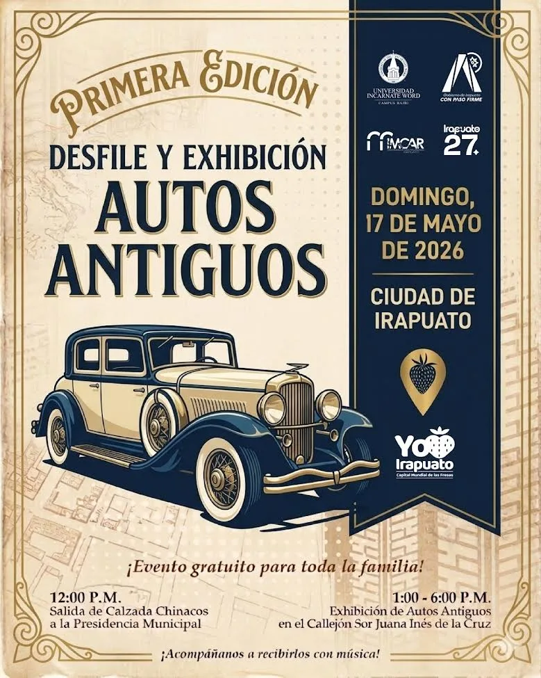 IRAPUATO SE VISTE DE GALA CON LA 1.ª EDICIÓN DEL DESFILE Y EXHIBICIÓN DE AUTOMÓVILES ANTIGUOS